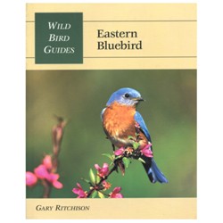 WILD BIRD GUIDES BLUEBIRDS EASTERN